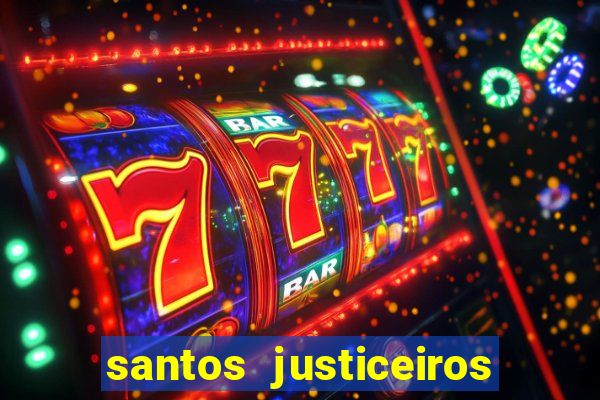 santos justiceiros 2 dublado torrent